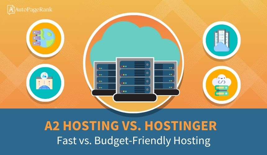 A2 Hosting vs. Hostinger – Fast vs. Budget-Friendly Hosting