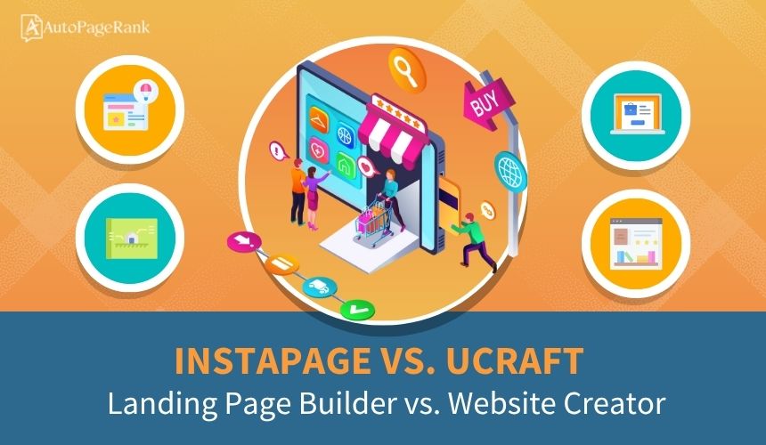 Instapage vs. Ucraft – Landing Page Builder vs. Website Creator