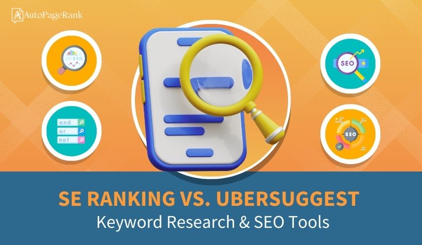 SE Ranking vs. Ubersuggest – Keyword Research & SEO Tools