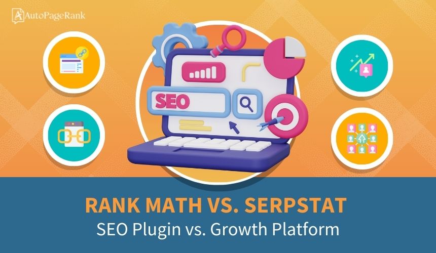 Rank Math vs. Serpstat – SEO Plugin vs. Growth Platform