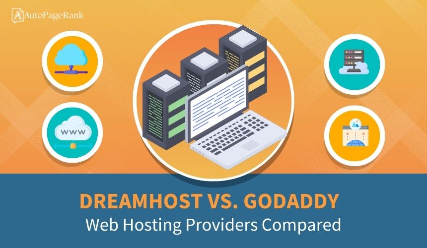 DreamHost vs. GoDaddy – Web Hosting Providers Compared
