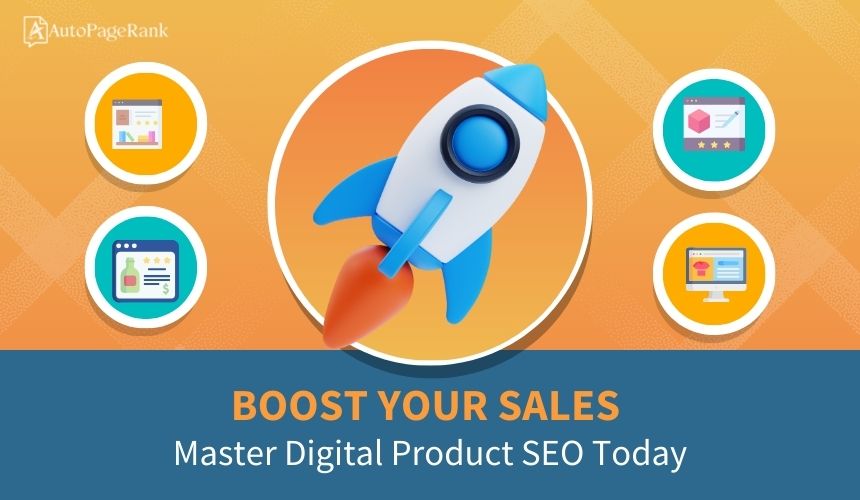 Boost Your Sales: Master Digital Product SEO Today