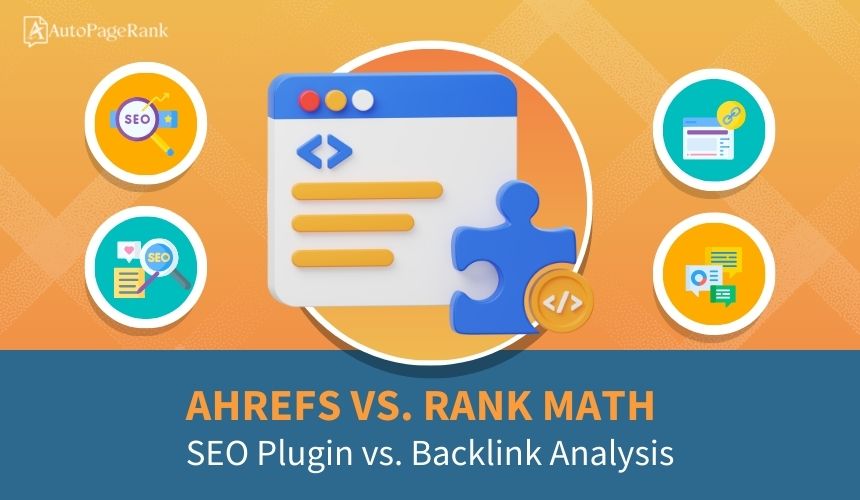 Ahrefs vs. Rank Math – SEO Plugin vs. Backlink Analysis
