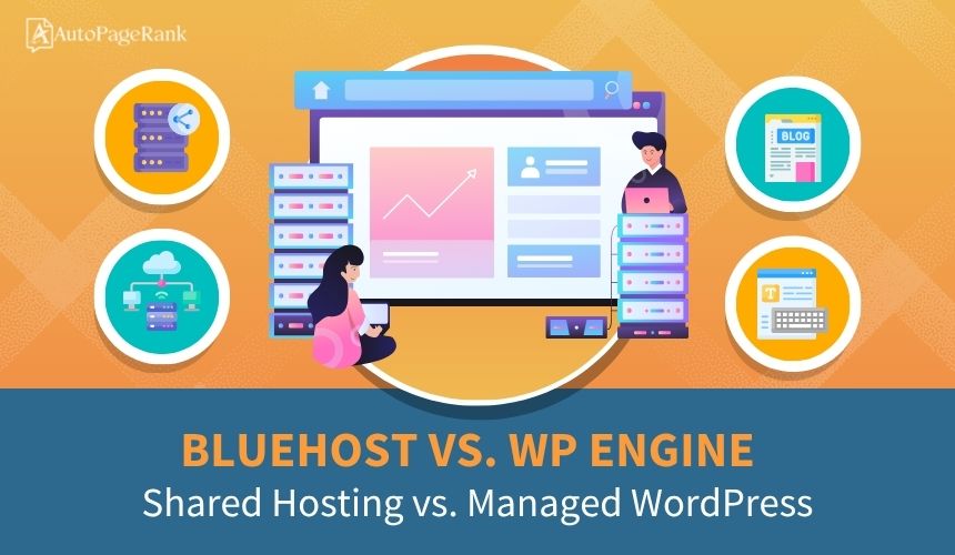 Bluehost vs. WP Engine – Shared Hosting vs. Managed WordPress