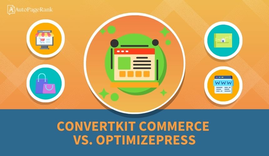 ConvertKit Commerce vs. OptimizePress