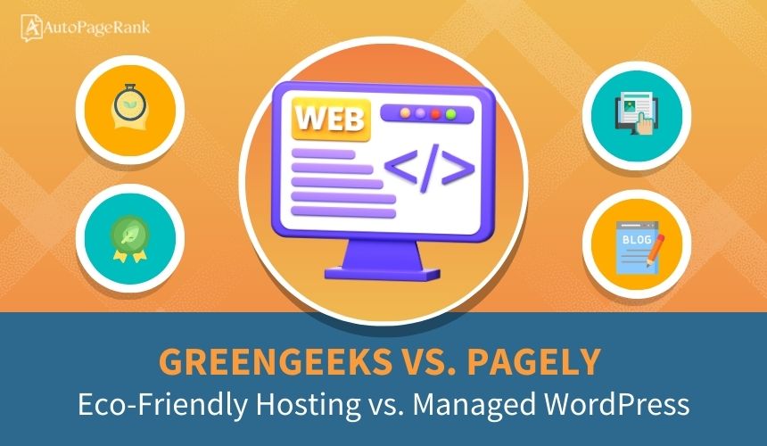 GreenGeeks vs. Pagely – Eco-Friendly Hosting vs. Managed WordPress