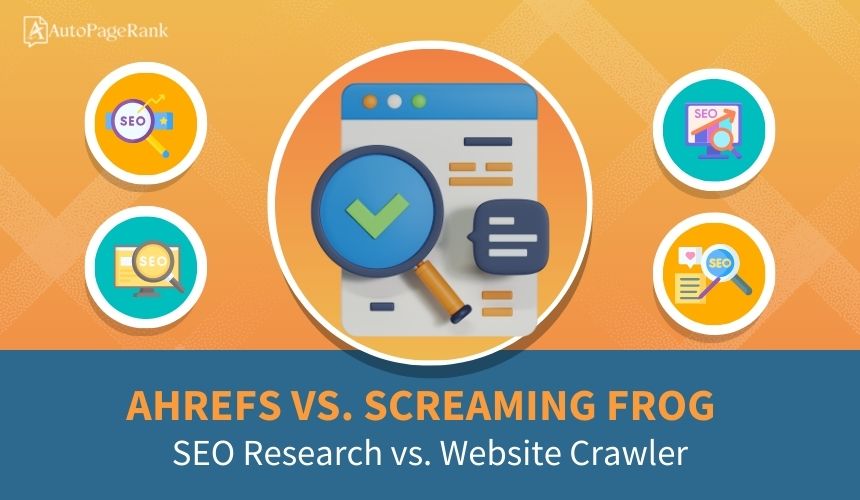 Ahrefs vs. Screaming Frog – SEO Research vs. Website Crawler