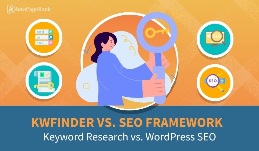 KWFinder vs. SEO Framework – Keyword Research vs. WordPress SEO