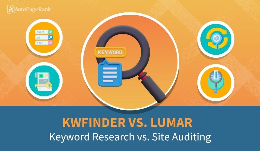 KWFinder vs. Lumar – Keyword Research vs. Site Auditing