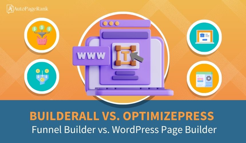 Builderall vs. OptimizePress – Funnel Builder vs. WordPress Page Builder