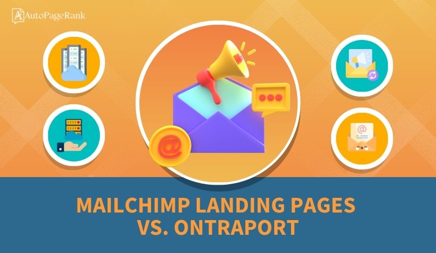 Mailchimp Landing Pages vs. Ontraport
