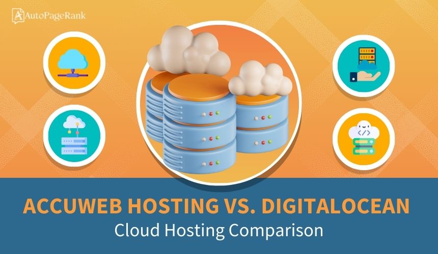 AccuWeb Hosting vs. DigitalOcean – Cloud Hosting Comparison