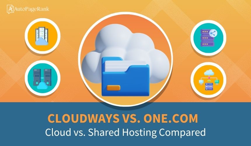 Cloudways vs. One.com – Cloud vs. Shared Hosting Compared