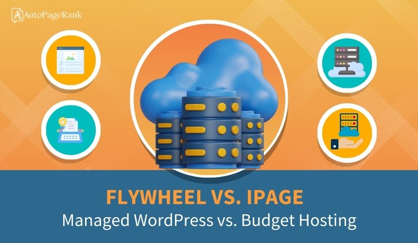 Flywheel vs. iPage – Managed WordPress vs. Budget Hosting