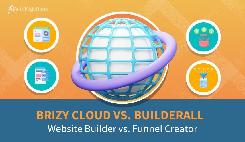 Brizy Cloud vs. Builderall – Website Builder vs. Funnel Creator