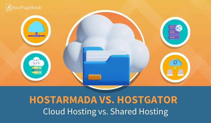 HostArmada vs. HostGator – Cloud Hosting vs. Shared Hosting