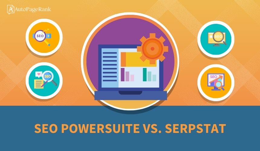 SEO PowerSuite vs. Serpstat