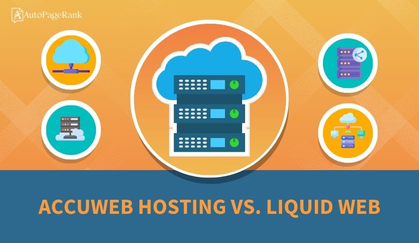 AccuWeb Hosting vs. Liquid Web