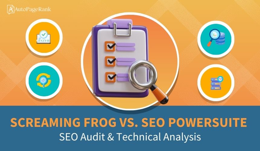 Screaming Frog vs. SEO PowerSuite – SEO Audit & Technical Analysis