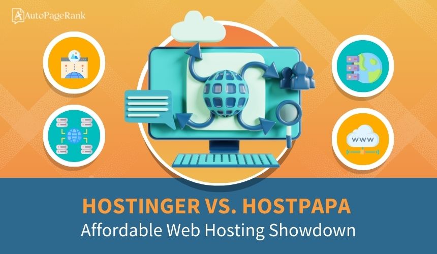 Hostinger vs. HostPapa – Affordable Web Hosting Showdown