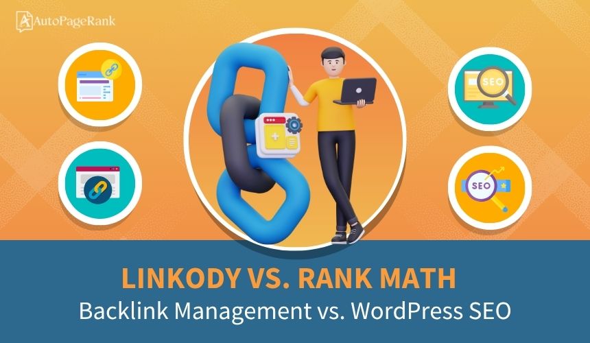 Linkody vs. Rank Math – Backlink Management vs. WordPress SEO