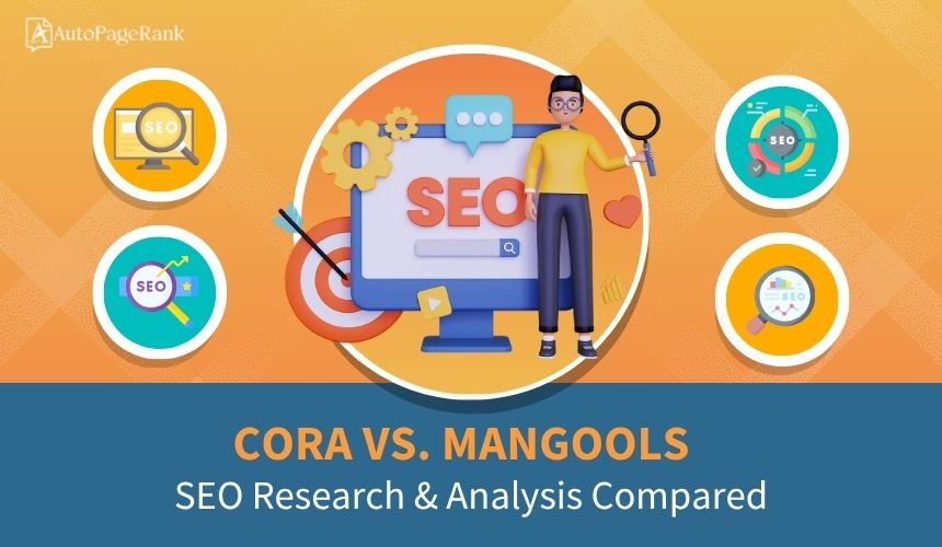 CORA vs. Mangools – SEO Research & Analysis Compared