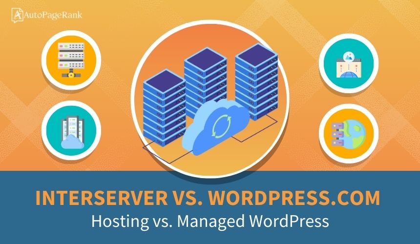 InterServer vs. WordPress.com – Hosting vs. Managed WordPress