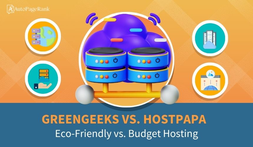 GreenGeeks vs. HostPapa – Eco-Friendly vs. Budget Hosting