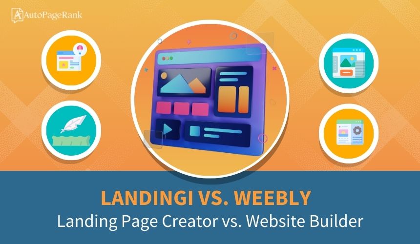 Landingi vs. Weebly – Landing Page Creator vs. Website Builder
