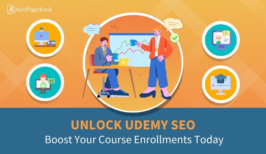 Unlock Udemy SEO: Boost Your Course Enrollments Today