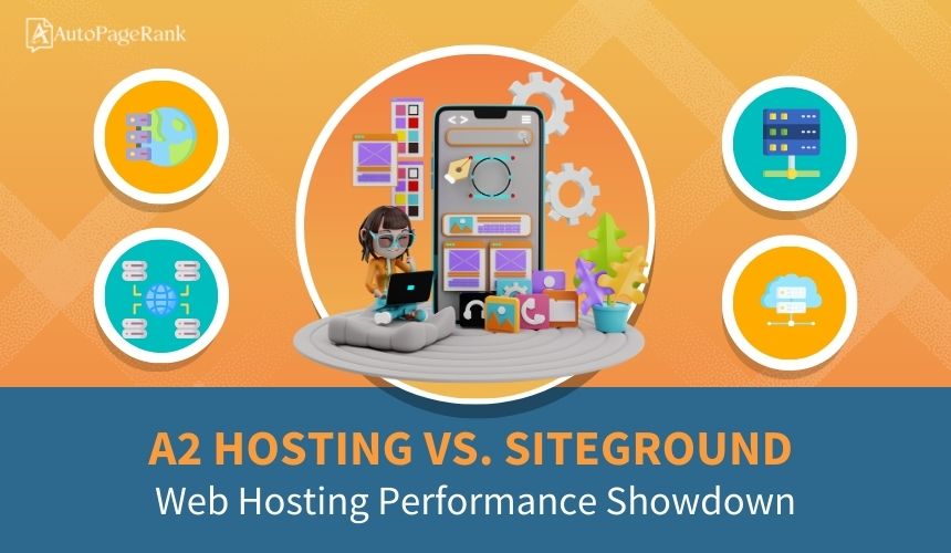 A2 Hosting vs. SiteGround – Web Hosting Performance Showdown