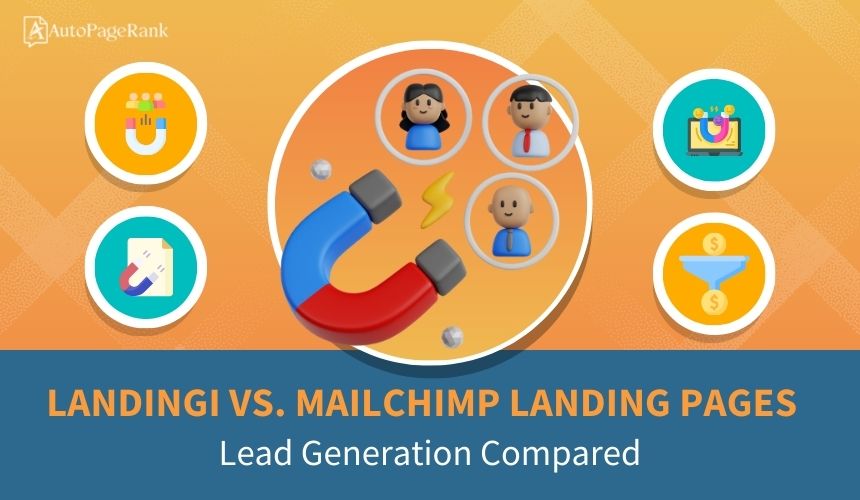 Landingi vs. Mailchimp Landing Pages – Lead Generation Compared