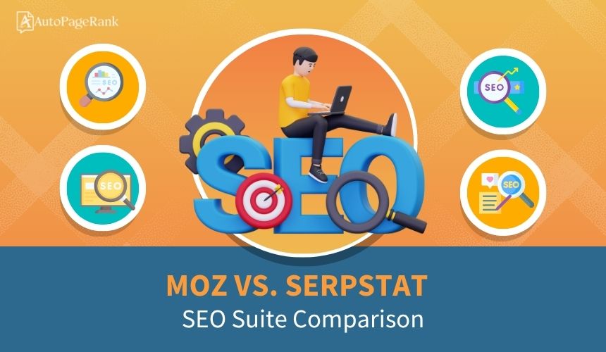 Moz vs. Serpstat – SEO Suite Comparison