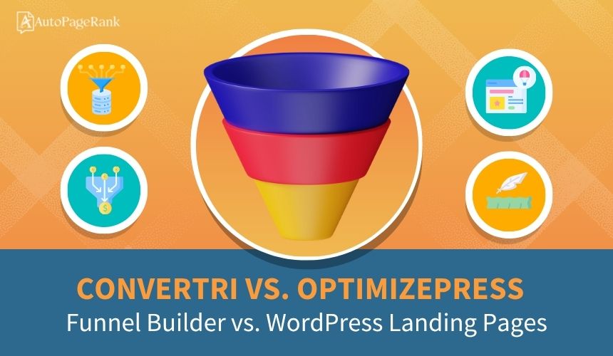 Convertri vs. OptimizePress – Funnel Builder vs. WordPress Landing Pages