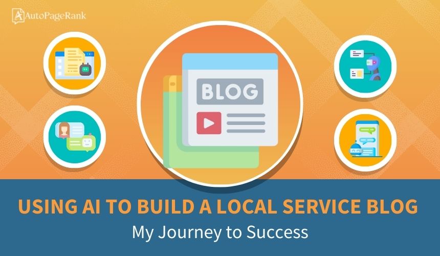 Using AI to Build a Local Service Blog: My Journey to Success