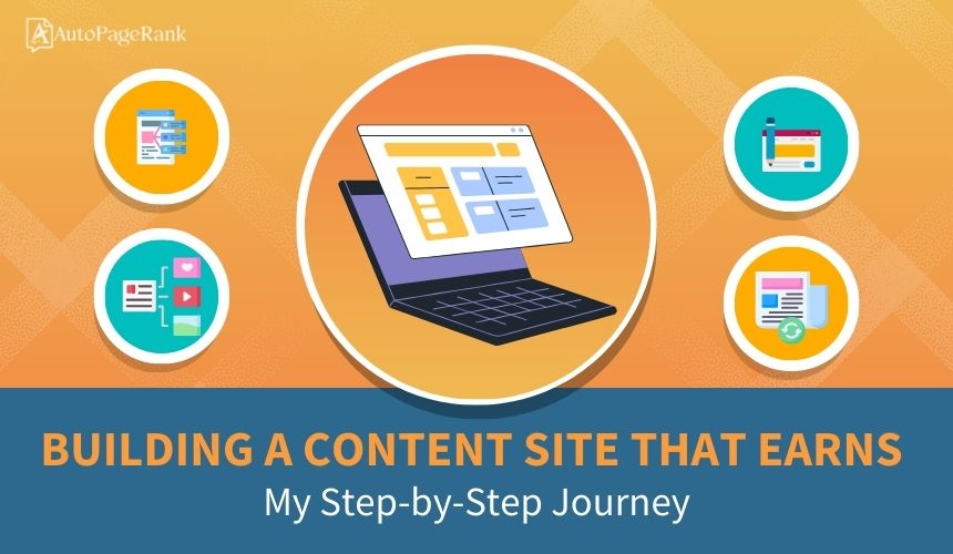 Building a Content Site That Earns: My Step-by-Step Journey