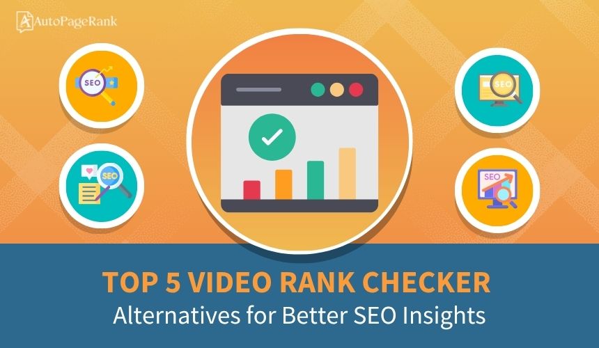Select Top 5 Video Rank Checker Alternatives for Better SEO Insights Top 5 Video Rank Checker Alternatives for Better SEO Insights