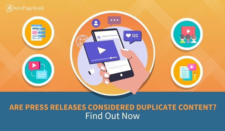 Are Press Releases Considered Duplicate Content? Find Out Now