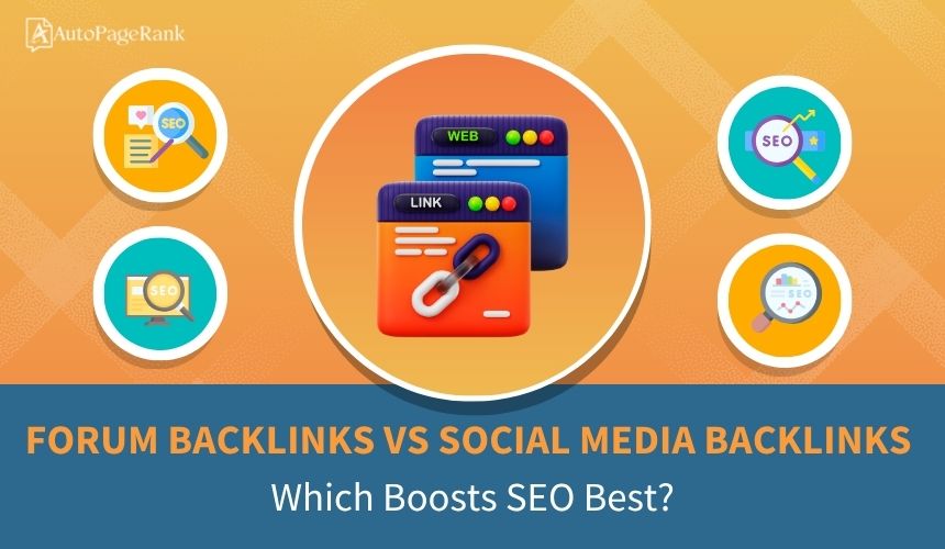 Forum Backlinks vs Social Media Backlinks: Which Boosts SEO Best?
