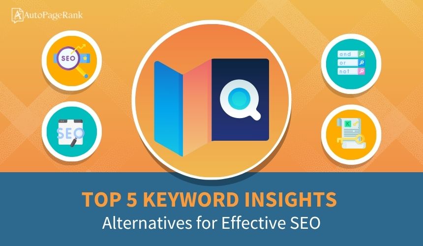 Top 5 Keyword Insights Alternatives for Effective SEO