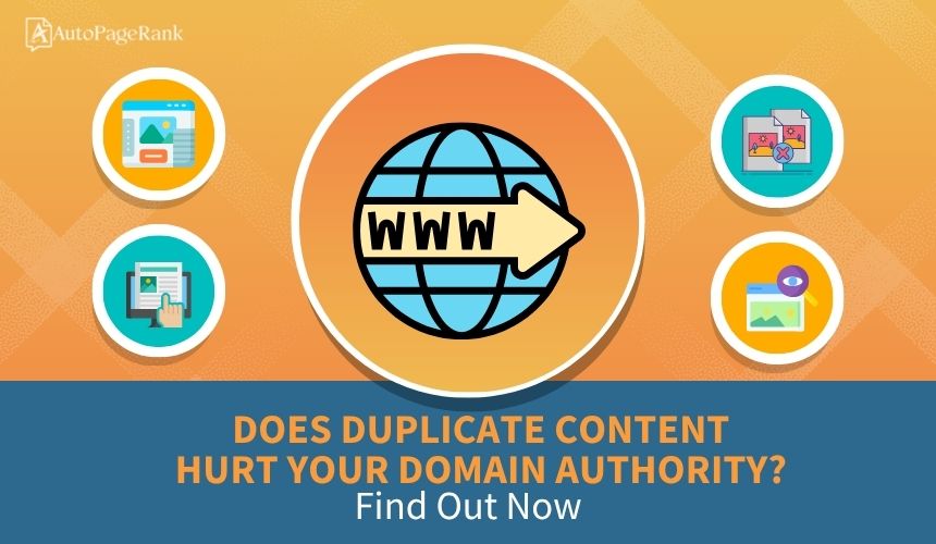 Does Duplicate Content Hurt Your Domain Authority? Find Out Now