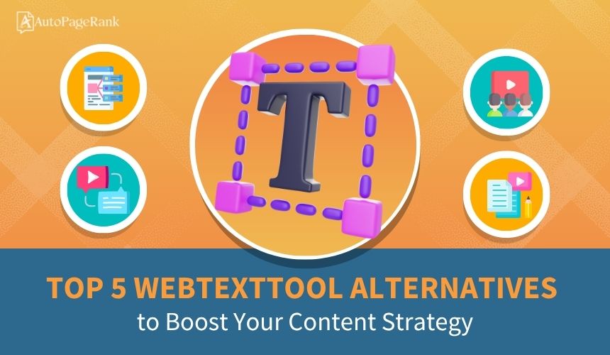 Top 5 Webtexttool Alternatives to Boost Your Content Strategy