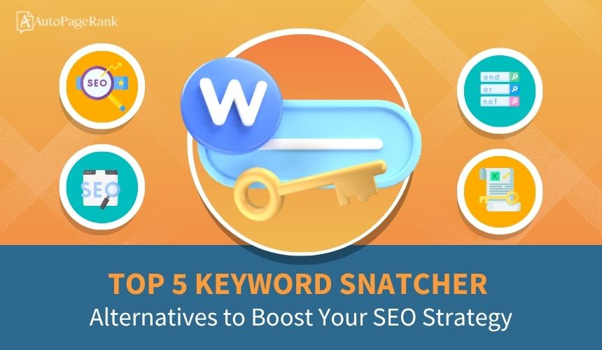 Top 5 Keyword Snatcher Alternatives to Boost Your SEO Strategy