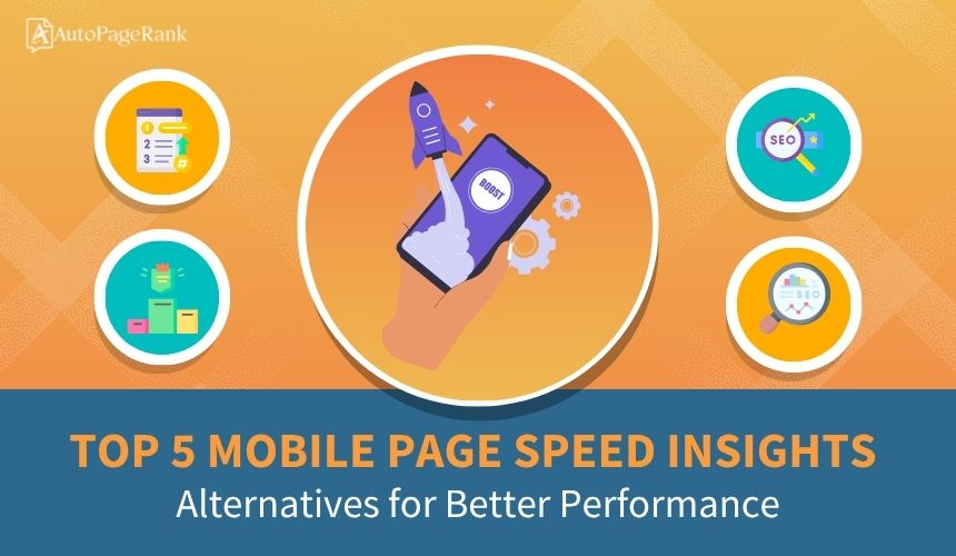 Top 5 Mobile Page Speed Insights Alternatives for Better Performance