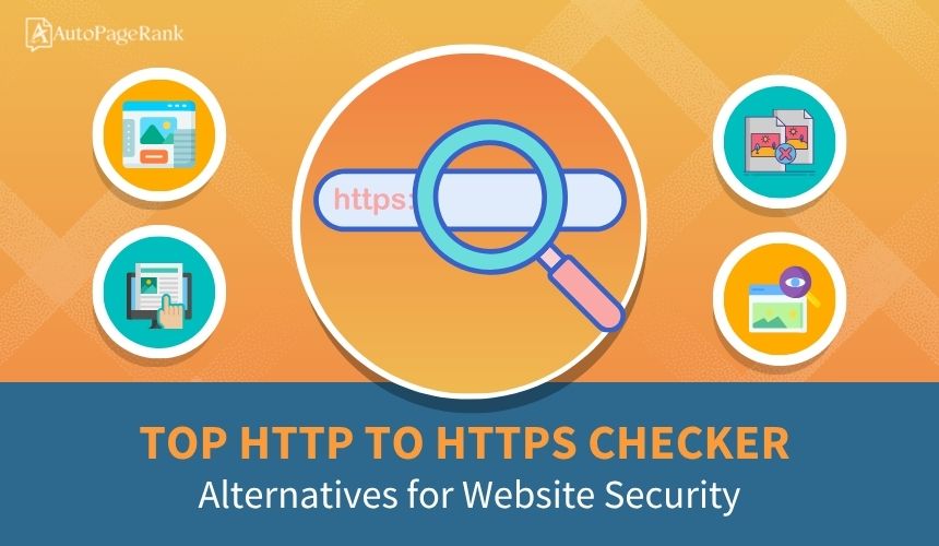 Top HTTP to HTTPS Checker Alternatives for Website Security