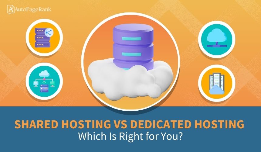 Shared Hosting vs Dedicated Hosting: Which Is Right for You?