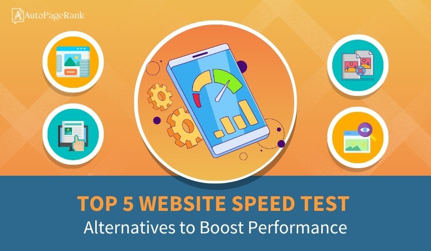 Top 5 Website Speed Test Alternatives to Boost Performance