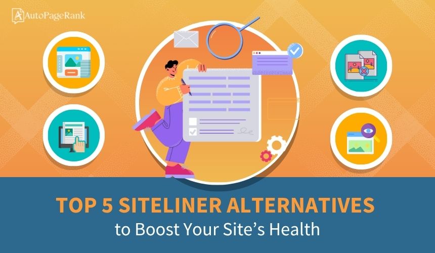 Top 5 Siteliner Alternatives to Boost Your Site’s Health