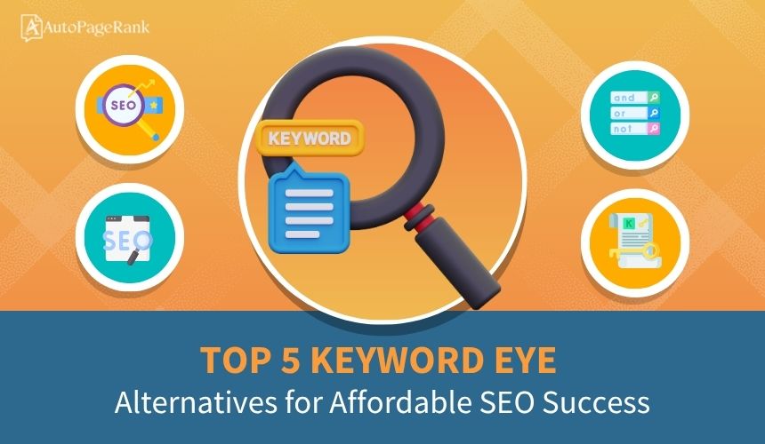 Top 5 Keyword Eye Alternatives for Affordable SEO Success