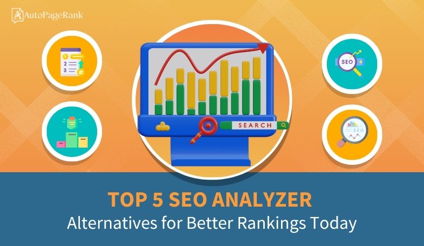 Select Top 5 SEO Analyzer Alternatives for Better Rankings Today Top 5 SEO Analyzer Alternatives for Better Rankings Today